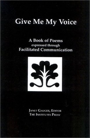 Imagen de archivo de Give Me My Voice: A Book of Poems a la venta por Ergodebooks