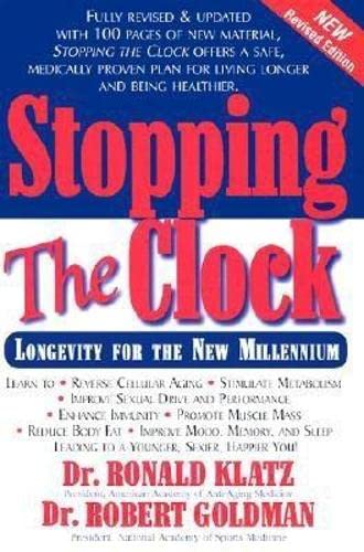 Stock image for New Anti-Aging Revolution, Third Ed.: Stop the Clock: Time Is on for sale by Hawking Books