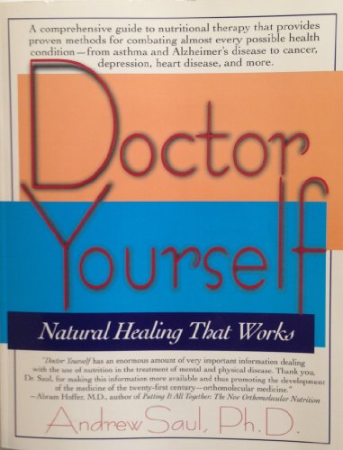 9781591200338: Doctor Yourself: Natural Healing That Works