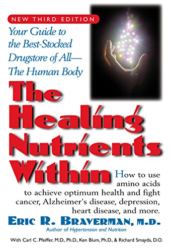 9781591200376: The Healing Nutrients within: Your Guide to the Best-Stocked Drugstore of All the Human Body