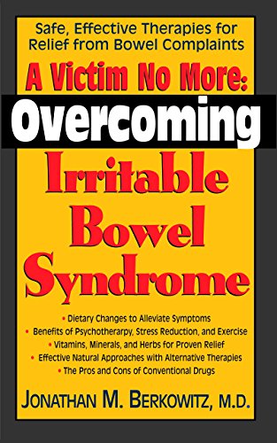 Stock image for A Victim No More : Overcoming Irritable Bowel Syndrome: Safe, Effective Therapies for Relief from Bowel Complaints for sale by Better World Books: West