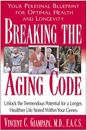 9781591200796: Breaking the Aging Code: Your Personal Blueprint for Optimal Health and Longevity