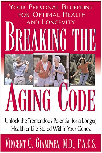 Stock image for Breaking the Aging Code: Maximizing Your DNA Function for Optimal Health and Longevity for sale by Wonder Book