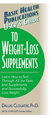 Beispielbild fr User's Guide to Weight-Loss Supplements (Basic Health Publications User's Guide) zum Verkauf von Save With Sam