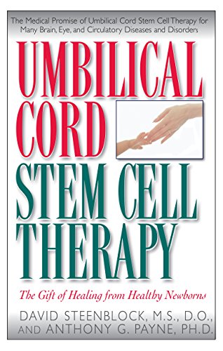 Imagen de archivo de Umbilical Cord Stem Cell Therapy : The Gift of Healing from Healthy Newborns a la venta por Better World Books