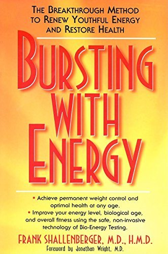Beispielbild fr Bursting with Energy: The Breakthrough Method to Renew Youthful Energy and Restore Health zum Verkauf von SecondSale