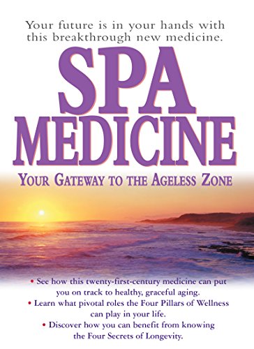 Stock image for Spa Medicine : Your Gateway to the Ageless Zone for sale by Better World Books