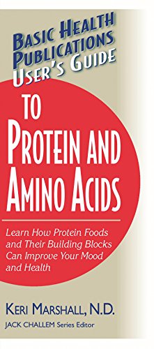 Stock image for Basic Health Publications User's Guide to Protein and Amino Acids for sale by Blackwell's