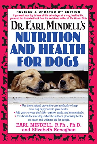 Imagen de archivo de Dr. Earl Mindell?s Nutrition and Health for Dogs a la venta por Kennys Bookshop and Art Galleries Ltd.