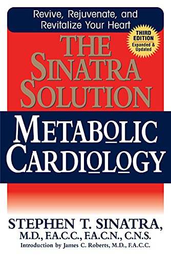 Stock image for The Sinatra Solution: Metabolic Cardiology for sale by Jenson Books Inc