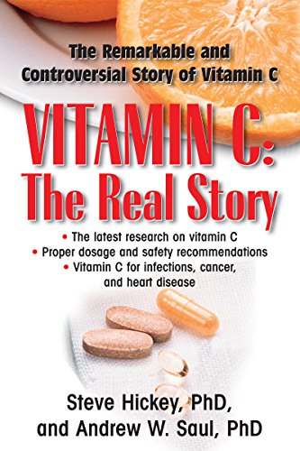 Beispielbild fr Vitamin C: The Real Story, the Remarkable and Controversial Story of Vitamin C zum Verkauf von Revaluation Books