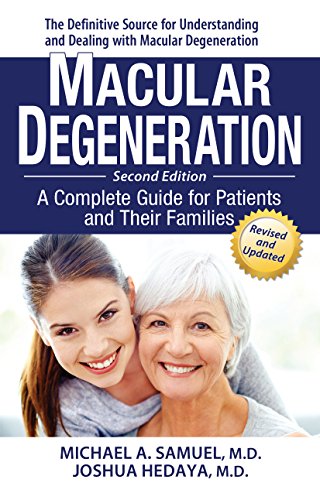 Imagen de archivo de Macular Degeneration : A Complete Guide for Patients and Their Families a la venta por Better World Books