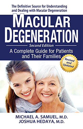 Stock image for Macular Degeneration : A Complete Guide for Patients and Their Families for sale by Better World Books