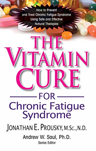 Stock image for The Vitamin Cure for Chronic Fatigue Syndrome: How to Prevent and Treat Chronic Fatigue Syndrome Using Safe and Effective Natural Therapies Format: Paperback for sale by INDOO