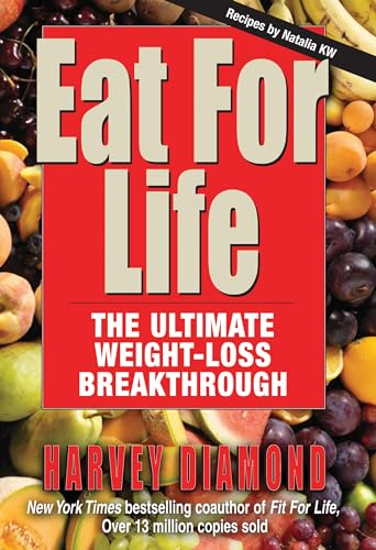 Beispielbild fr Eat for Life : The Ultimate Weight-Loss Breakthrough zum Verkauf von Better World Books