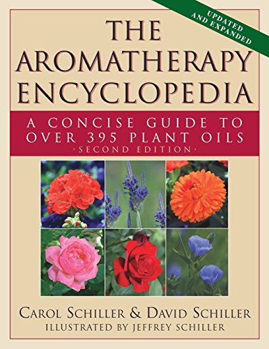 9781591203117: Aromatherapy Encyclopedia: A Concise Guide to Over 395 Plant Oils