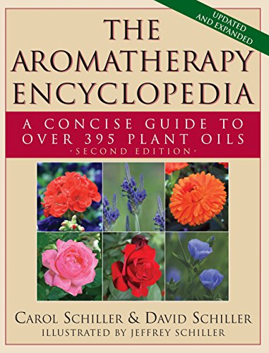 Stock image for The Aromatherapy Encyclopedia: A Concise Guide to Over 395 Plant Oils [2nd Edition] for sale by Bulk Book Warehouse