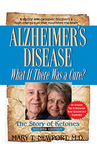 Beispielbild fr Alzheimer's Disease: What If There Was A Cure?: The Story of Ketones zum Verkauf von Wonder Book