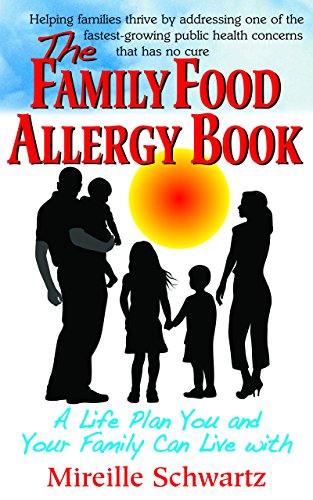 9781591203575: Family Food Allergy Book: A Life Plan You and Your Family Can Live with