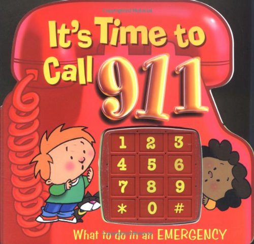 Stock image for It's Time to Call 911: What to Do in an Emergency for sale by HPB-Emerald