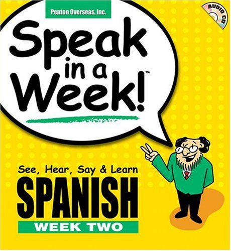 Stock image for Speak in a Week Spanish Week 2: See, Hear, Say, & Learn (Spanish Edition) for sale by ThriftBooks-Dallas