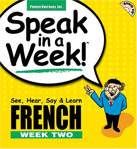 Imagen de archivo de Speak in a Week French Week 2: See, Hear, Say & Learn a la venta por ThriftBooks-Dallas