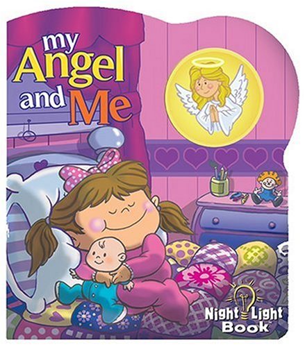 Stock image for My Angel And Me (Night Light Book) for sale by Gulf Coast Books