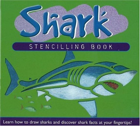 Imagen de archivo de Shark: Stencilling Book a la venta por Idaho Youth Ranch Books