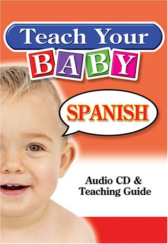 Beispielbild fr Teach Your Baby Spanish (English and Spanish Edition) zum Verkauf von Goodwill of Colorado
