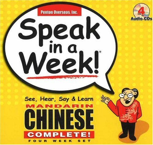 Stock image for Speak in a Week!: See, Hear, Say and Learn Mandarin Chinese Complete 4 Week Set (Chinese Edition) for sale by KuleliBooks