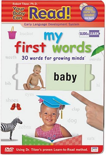 My First Words: 30 Words for Growing Minds (Your Baby Can Read S.) (9781591258100) by Titzer, Robert