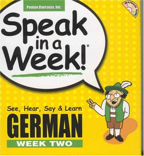 Imagen de archivo de Speak in a Week German Week 2: See, Hear, Say & Learn (English and German Edition) a la venta por HPB-Emerald