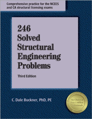 Stock image for 246 Solved Structural Engineering Problems, 3rd ed. for sale by dsmbooks