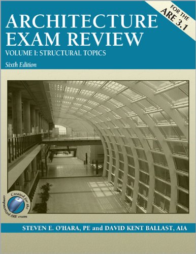 Beispielbild fr Architecture Exam Review, Vol. 1: Structural Topics, 6th Edition zum Verkauf von SecondSale