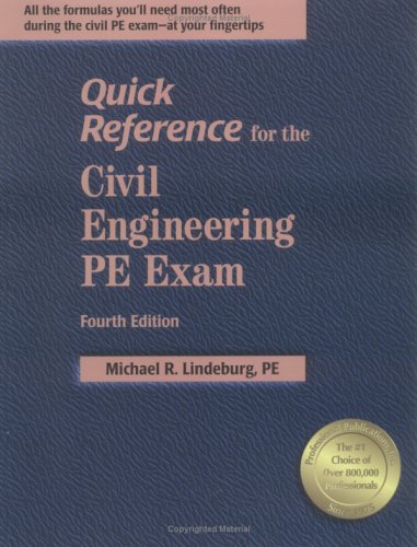 9781591260585: Quick Reference for the Civil Engineering PE Exam, 4th ed.