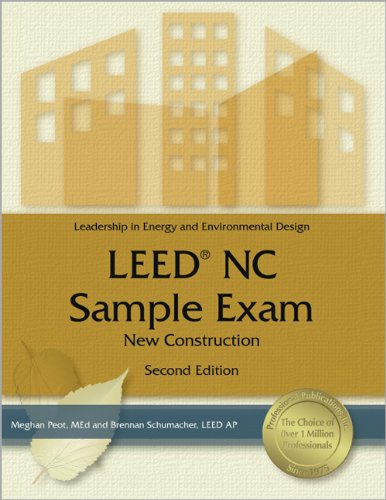 Beispielbild fr Leed NC Sample Exam: New Construction: Leadership in Energy and Environmental Design zum Verkauf von 2Vbooks