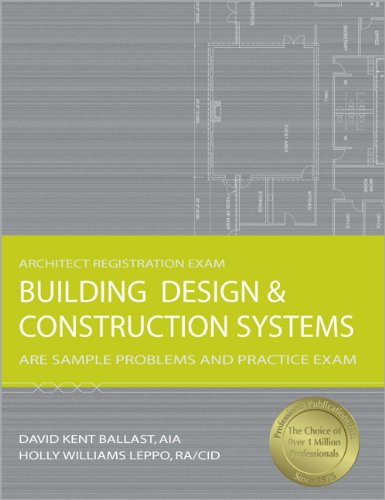 Beispielbild fr Building Design & Construction Systems: ARE Sample Problems and Practice Exam zum Verkauf von ThriftBooks-Dallas