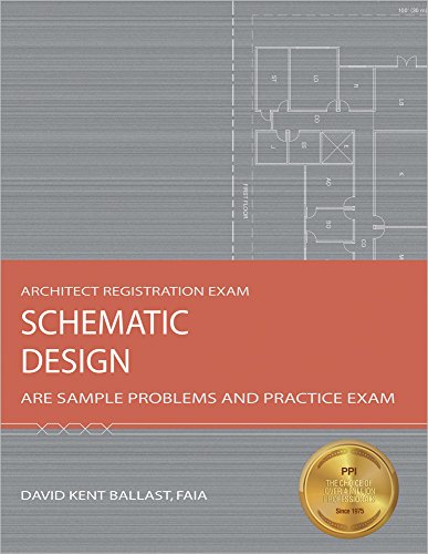 Beispielbild fr Schematic Design : ARE Sample Problems and Practice Exam zum Verkauf von Better World Books