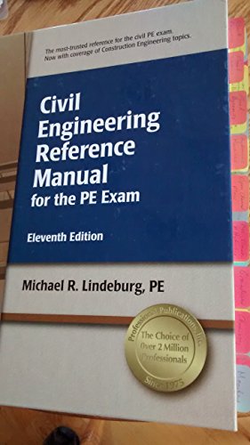 Imagen de archivo de Civil Engineering Reference Manual for the PE Exam a la venta por Irish Booksellers