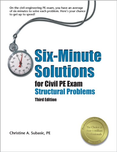 9781591261421: Six-Minute Solutions for Civil PE Exam Structural Problems