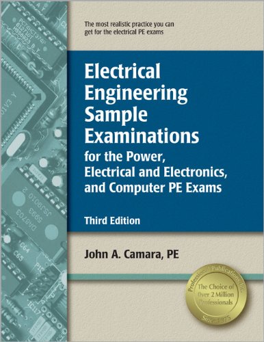 Stock image for Electrical Engineering Sample Examinations for the Power, Electrical and Electronics, and Computer PE Exams for sale by Jenson Books Inc