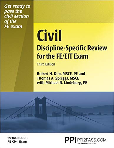 Beispielbild fr PPI Civil Discipline-Specific Review for the FE/EIT Exam, 3rd Edition (Paperback) A Comprehensive Review with Practice Problems for the FE Exam Covers Construction Management, Surveying, and More zum Verkauf von Goodwill of Colorado