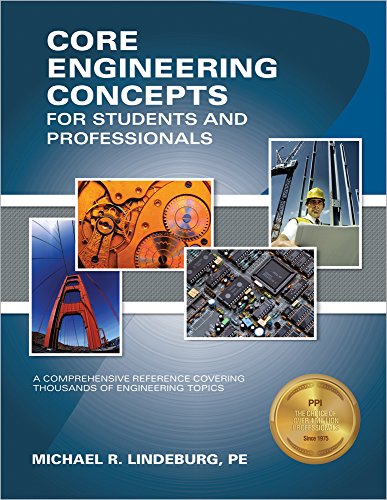 Stock image for PPI Core Engineering Concepts for Students and Professionals (Paperback)    A Comprehensive Reference Covering Thousands of Engineering Topics for sale by ZBK Books