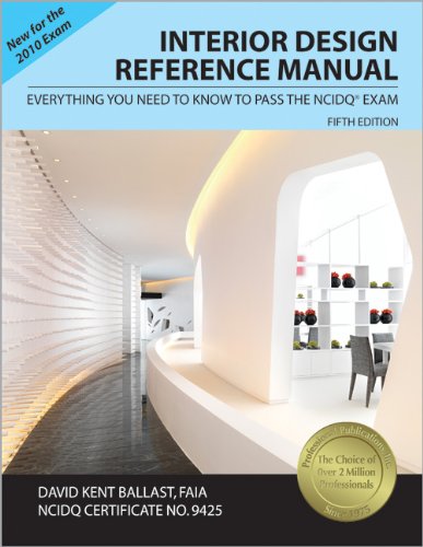 Beispielbild fr Interior Design Reference Manual: Everything You Need to Know to Pass the NCIDQ Exam zum Verkauf von Books of the Smoky Mountains