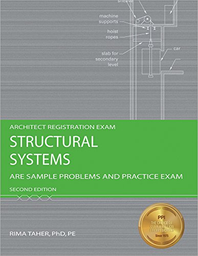 Stock image for Structural Systems: ARE Sample Problems and Practice Exam, 2nd Ed (Architect Registration Exam) for sale by Books of the Smoky Mountains