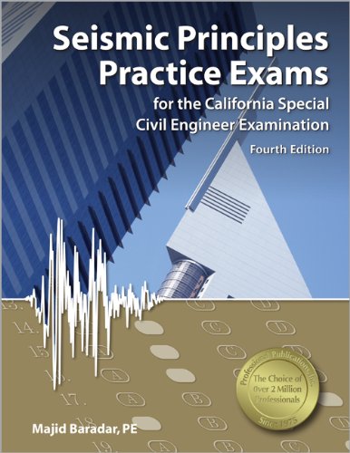 9781591263784: Seismic Principles Practice Exams for the California Special Civil Engineer Examination, 4th Ed