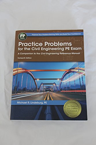 Beispielbild fr Practice Problems for the Civil Engineering PE Exam: A Companion to the Civil Engineering Reference Manual zum Verkauf von Front Cover Books