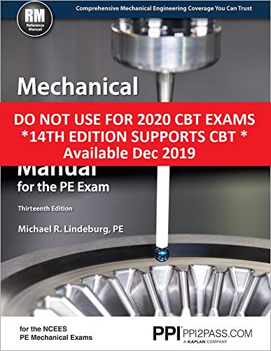 Beispielbild fr PPI Mechanical Engineering Reference Manual for the PE Exam, 13th Edition (Hardcover) ? Comprehensive Reference Manual for the NCEES PE Exam zum Verkauf von GF Books, Inc.