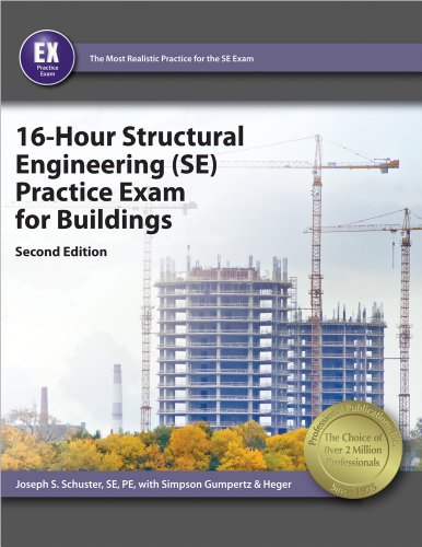 9781591264606: 16-Hour Structural Engineering (SE) Practice Exam for Buildings, 2nd Ed