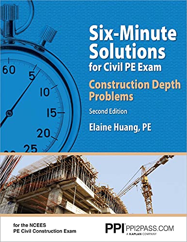 Beispielbild fr PPI Six-Minute Solutions for Civil PE Exam: Construction Depth Problems, 2nd Edition " Contains Over 100 Practice Problems for the NCEES PE Civil Construction Exam zum Verkauf von BooksRun
